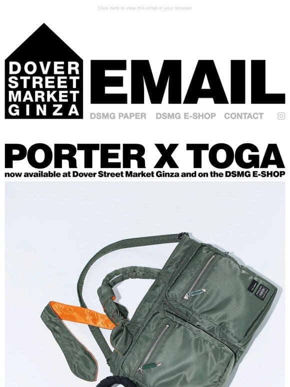 Porter x Toga now available at Dover Street Market Ginza and on the DSMG E-SHOP