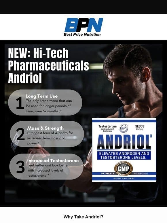 Pre-Order Andriol: The NEW Long-Term Use Prohormone!