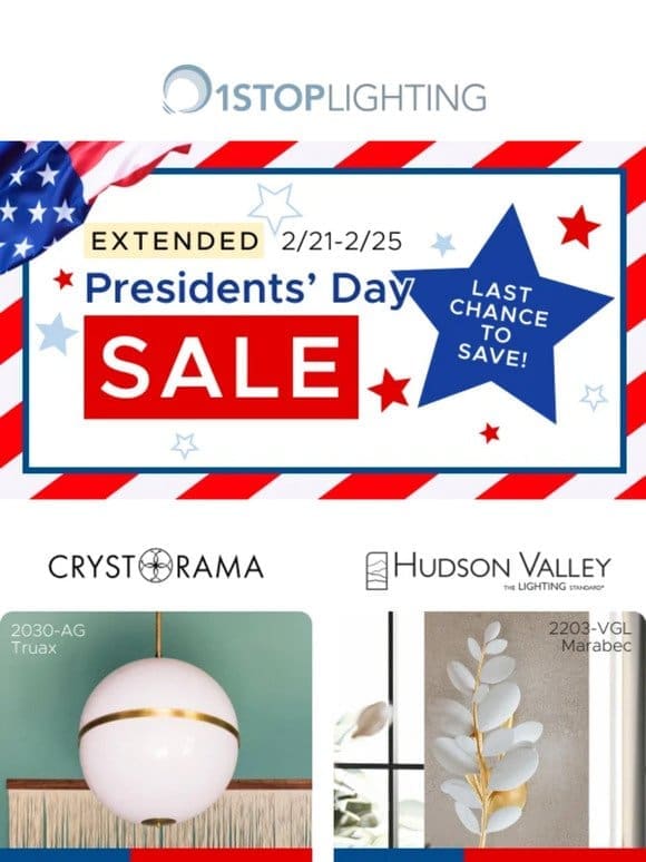 Presidents’ Day Sale EXTENDED!