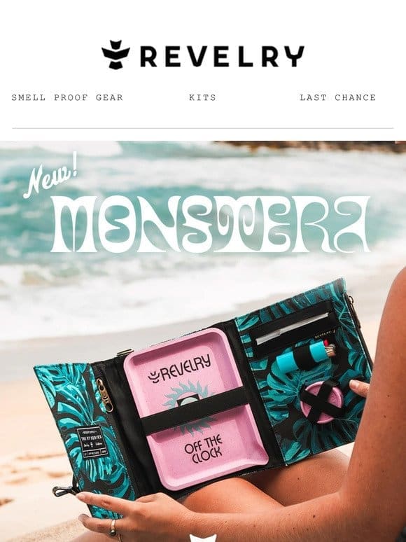 REVELRY – NEW: Monstera Collection