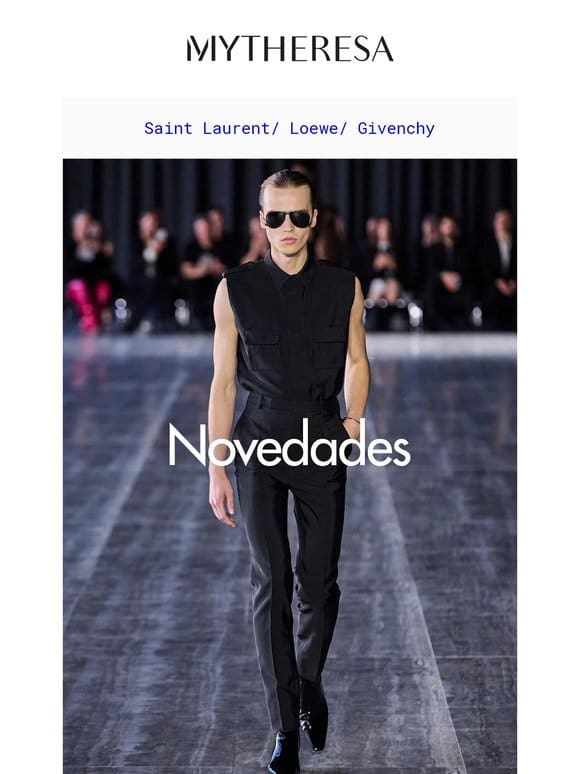 Recién llegado: Saint Laurent， Loewe， Givenchy