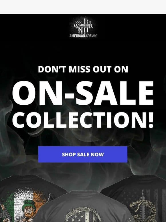 Reminder: Exclusive Sale Collection!