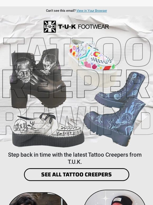 Rewinding to the Latest Tattoo Creepers!