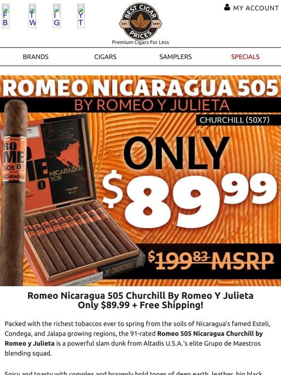 Romeo Nicaragua 505 Churchill By Romeo Y Julieta Only $89.99 + Free Shipping!