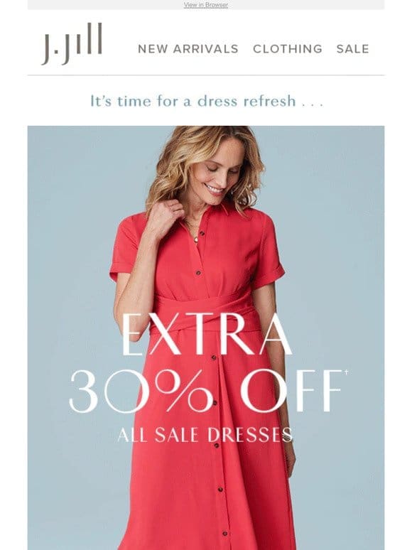 SALE DRESSES now an extra 30% off.