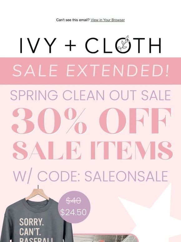 SALE EXTENDED! 30% OFF SALE ITEMS