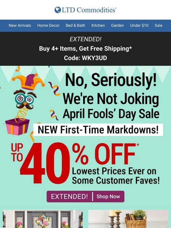 SALE EXTENDED! | New First-Time Markdowns!