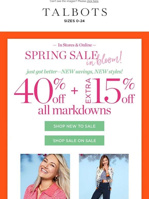SALE ON SALE! 40% + EXTRA 15% off all markdowns