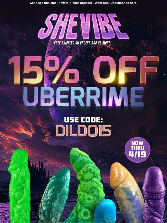 SAVE 15% On Uberrime Luxury Silicone Dildos At SheVibe!