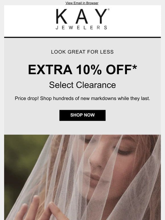 SAVINGS ALERT: Extra 10% OFF Select Clearance