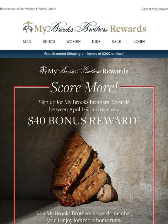 SCORE a $40 BONUS REWARD—enroll in My Brooks Brothers Rewards this month