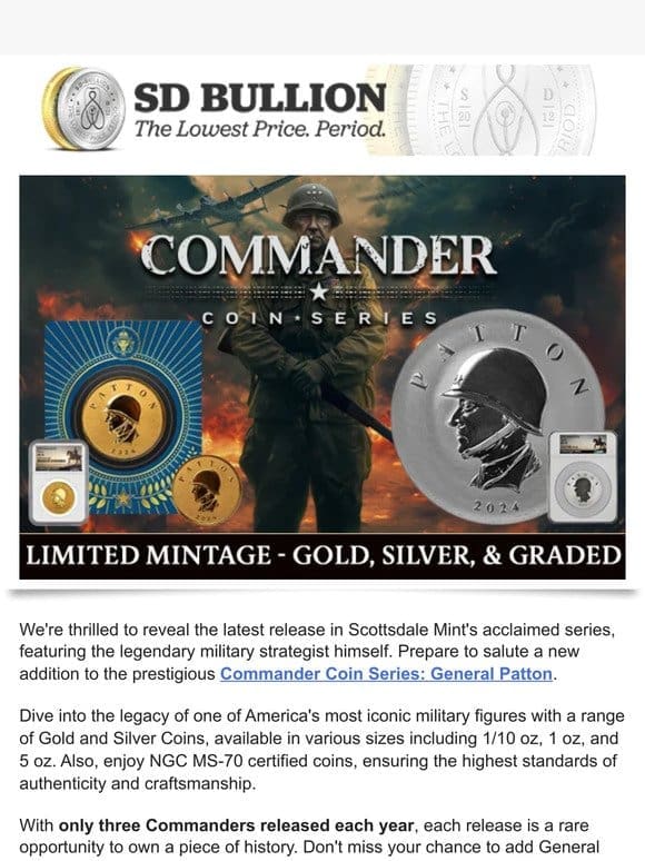 SD Exclusive: PATTON – Scottsdale Mint Commander Series