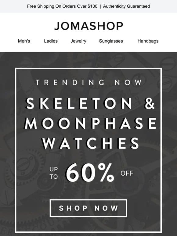 SKELETON & MOON PHASE WATCHES (60% OFF)