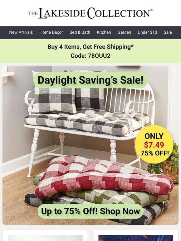 STARTS TODAY! Daylight Savings Sale! Up to 75% Off!