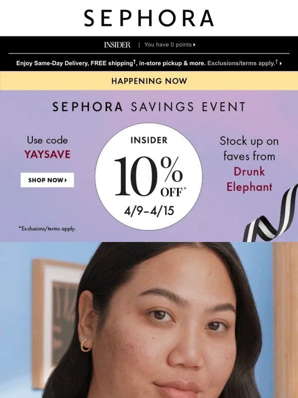 Save 10%*—but not for long!