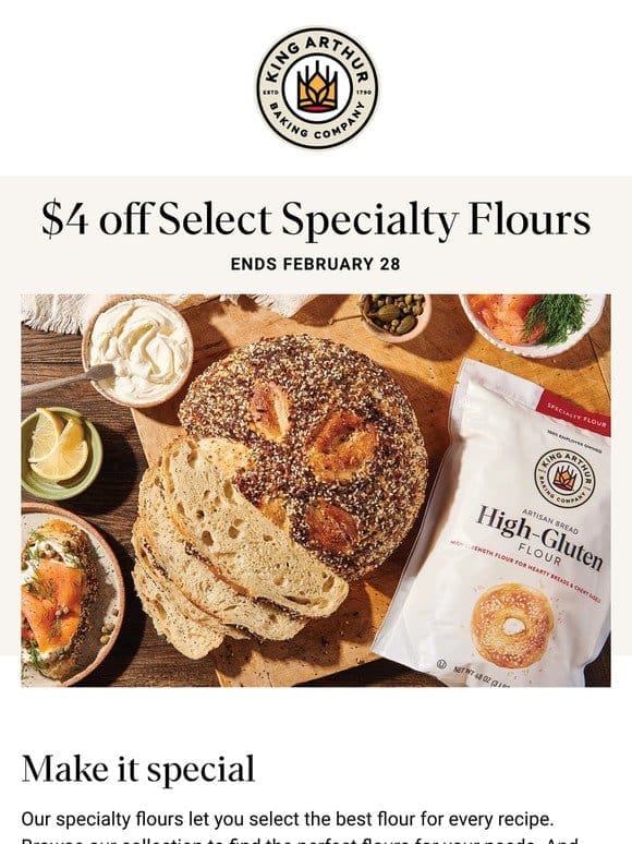 Save $4 on Select Specialty Flours!