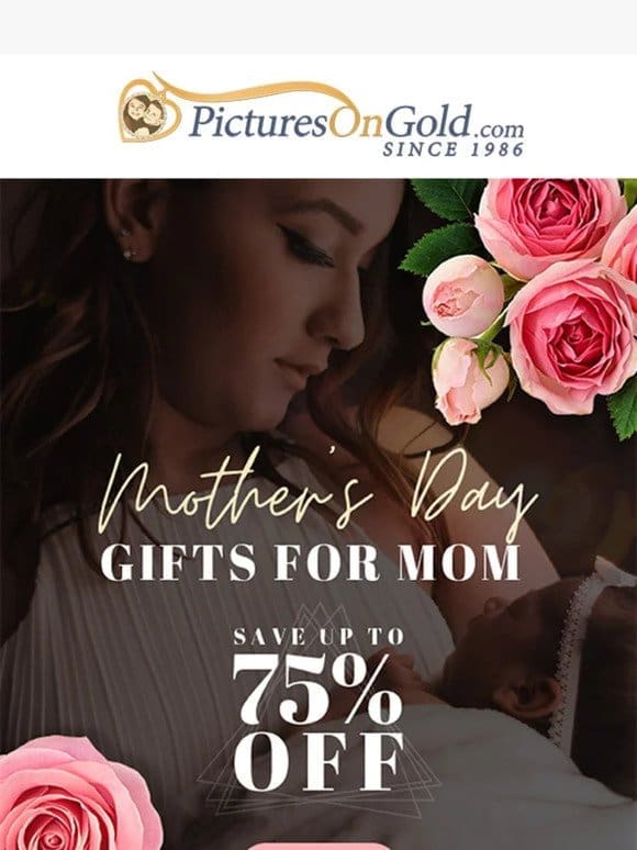 Save Up To 75% Off Gifts for Mom!