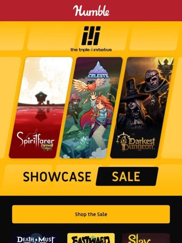 Save big on hit indie games in celebration of the Triple-i Initiative showcase event!