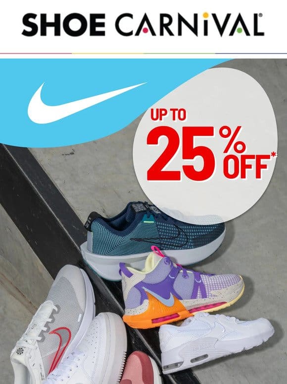 Score big with up to 25% off Nike!