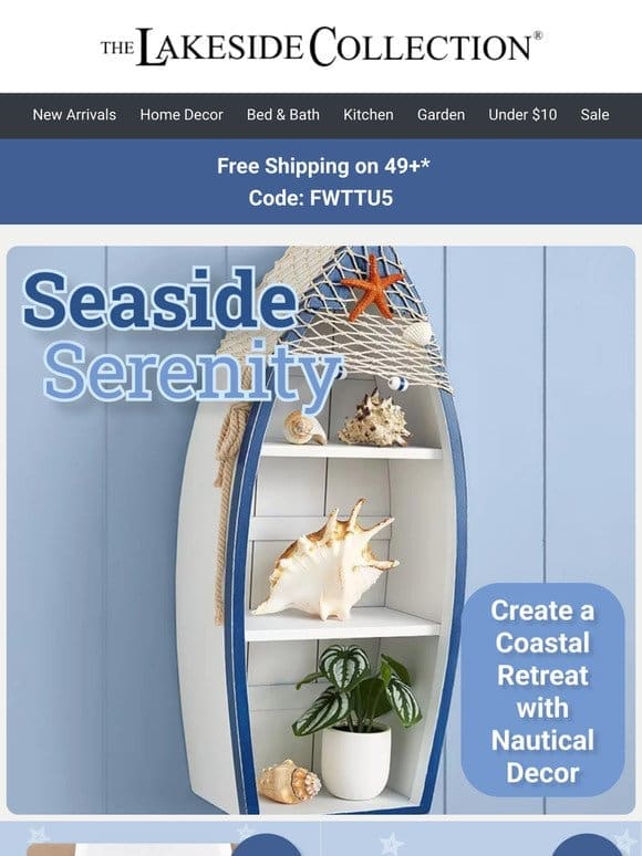 Seaside Serenity! Shop NEW Nautical Home Accents!