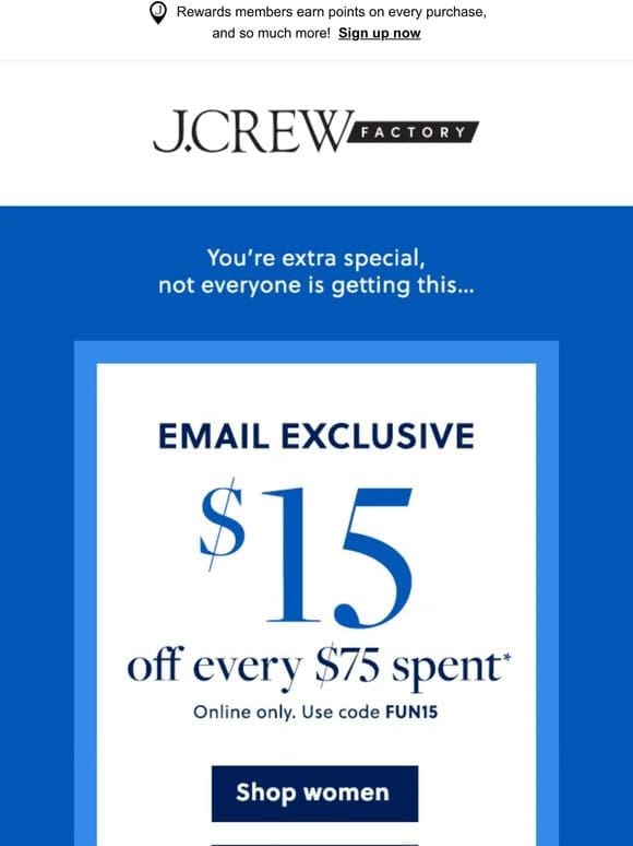Shhh， this exclusive $15 OFF STARTS NOW!