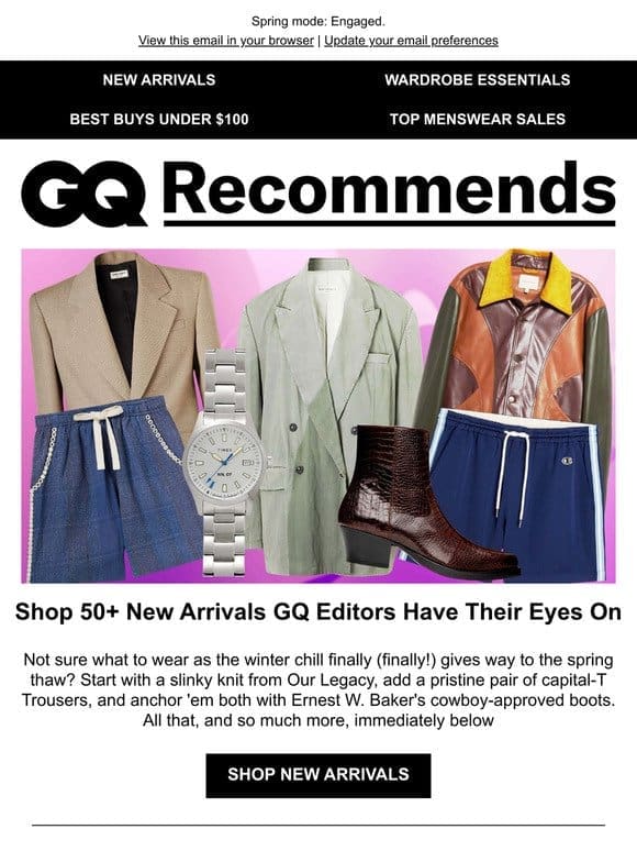 Shop 50+ New Arrivals GQ Editors Have Their Eyes On