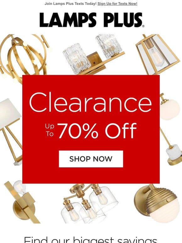 Shop Early! Clearance Up to 70% Off