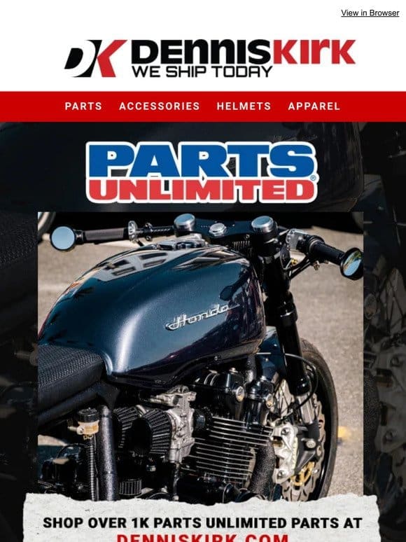 Shop Parts Unlimited For Your Cruiser at Denniskirk.com