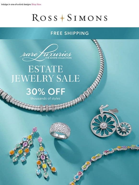 Shop now for 30% off colorful treasures from our Estate collection