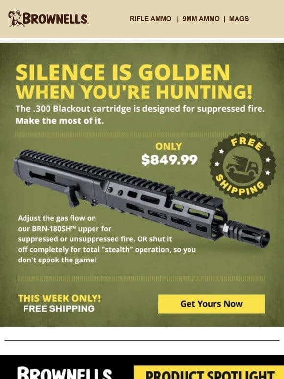 Silence is golden with a BRN-180SH upper!