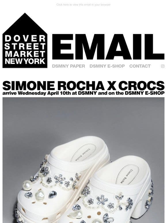 Simone Rocha x Crocs arrive Wednesday April 10th at DSMNY and on the DSMNY E-SHOP
