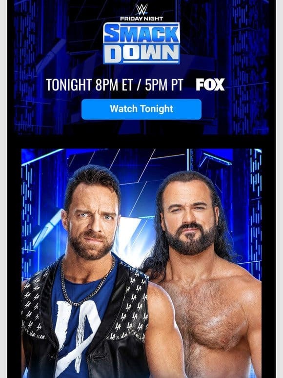SmackDown Preview: On the eve of Elimination Chamber: Perth， LA Knight battles the sinister Drew McIntyre!