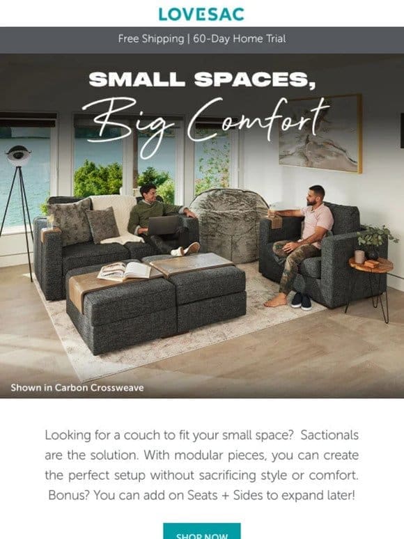 Small Space? No Problem. Sactionals Always Fit.