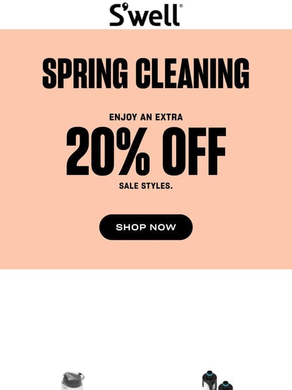 Spring Cleaning Starts Now: Extra 20% Off Sale Styles