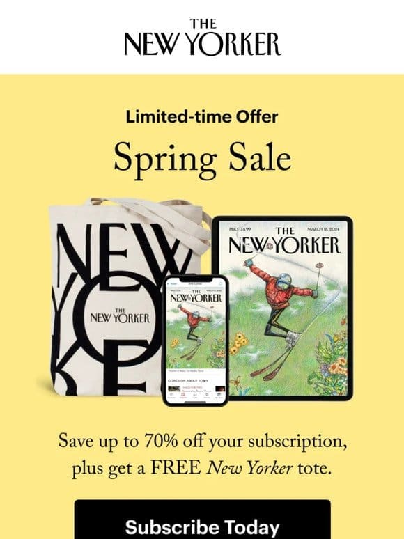 Spring Sale! Unlock $6 Unlimited Digital Access + a Free Tote