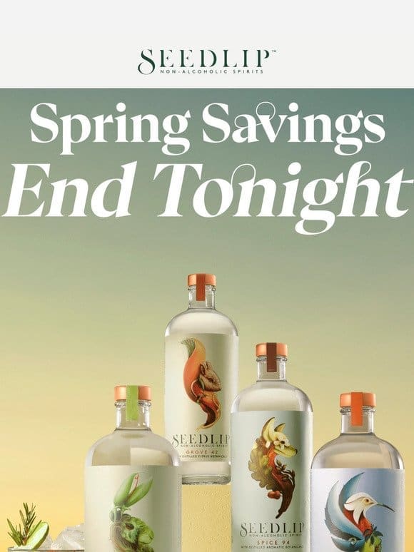 Spring savings ends today