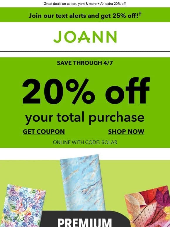 Stack Your SAVINGS: 20% off your TOTAL PURCHASE!