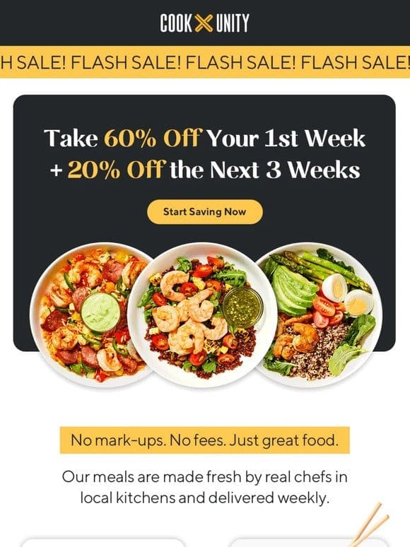 Start Now!  ‍  60% OFF Chef Crafted Meals
