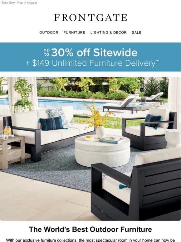 Starts Today! Up to 30% off sitewide + $149 unlimited furniture delivery.