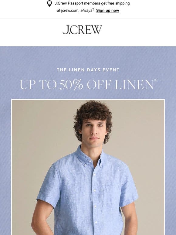 Starts now: up to 50% off linen!
