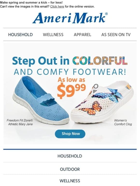 Step Out! Colorful & Comfy Footwear from $9.99