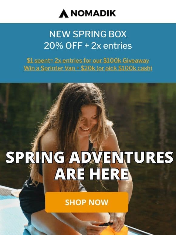 Step into Spring Adventures + 20% OFF