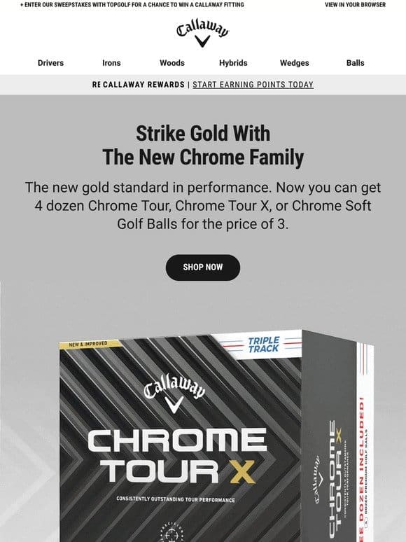 Strike Gold With The New Chrome Family