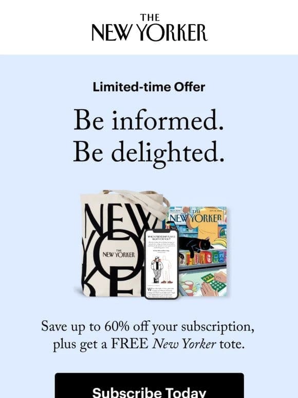 Subscribe to The New Yorker for Just $1 a Week