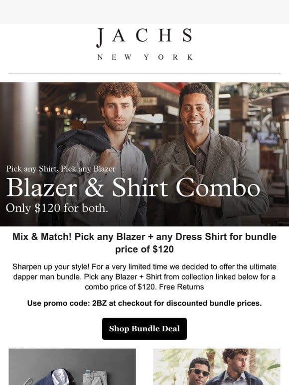 Suit Bundle! Pick a Blazer + Dress Shirt for $120