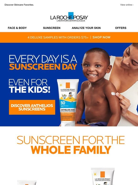 Sunscreens & samples for the entire family!