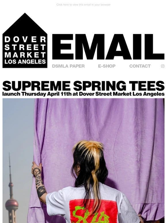 Supreme Spring Tees launch Thursday April 11th at Dover Street Market Los Angeles