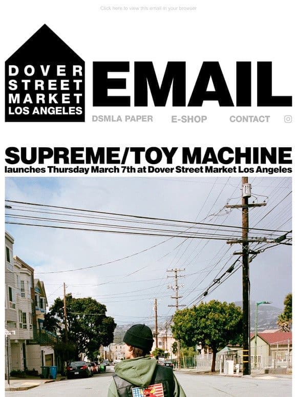 Supreme/Toy Machine launches Thursday March 7th at Dover Street Market Los Angeles
