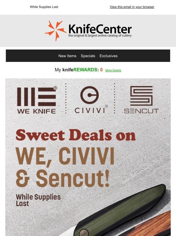 Sweet Deals on WE， CIVIVI & Sencut!
