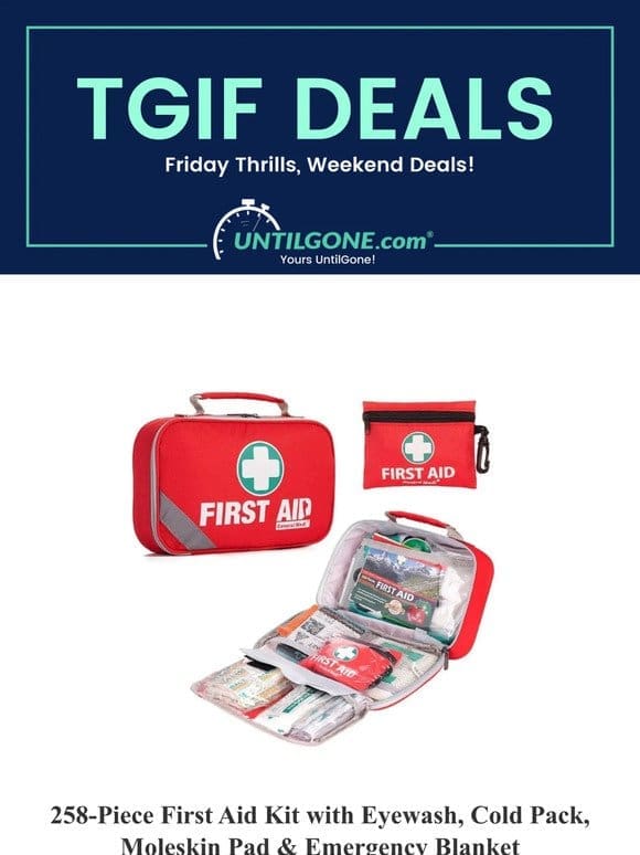 TGIF Deals – 70% OFF 258-Piece First Aid Kit